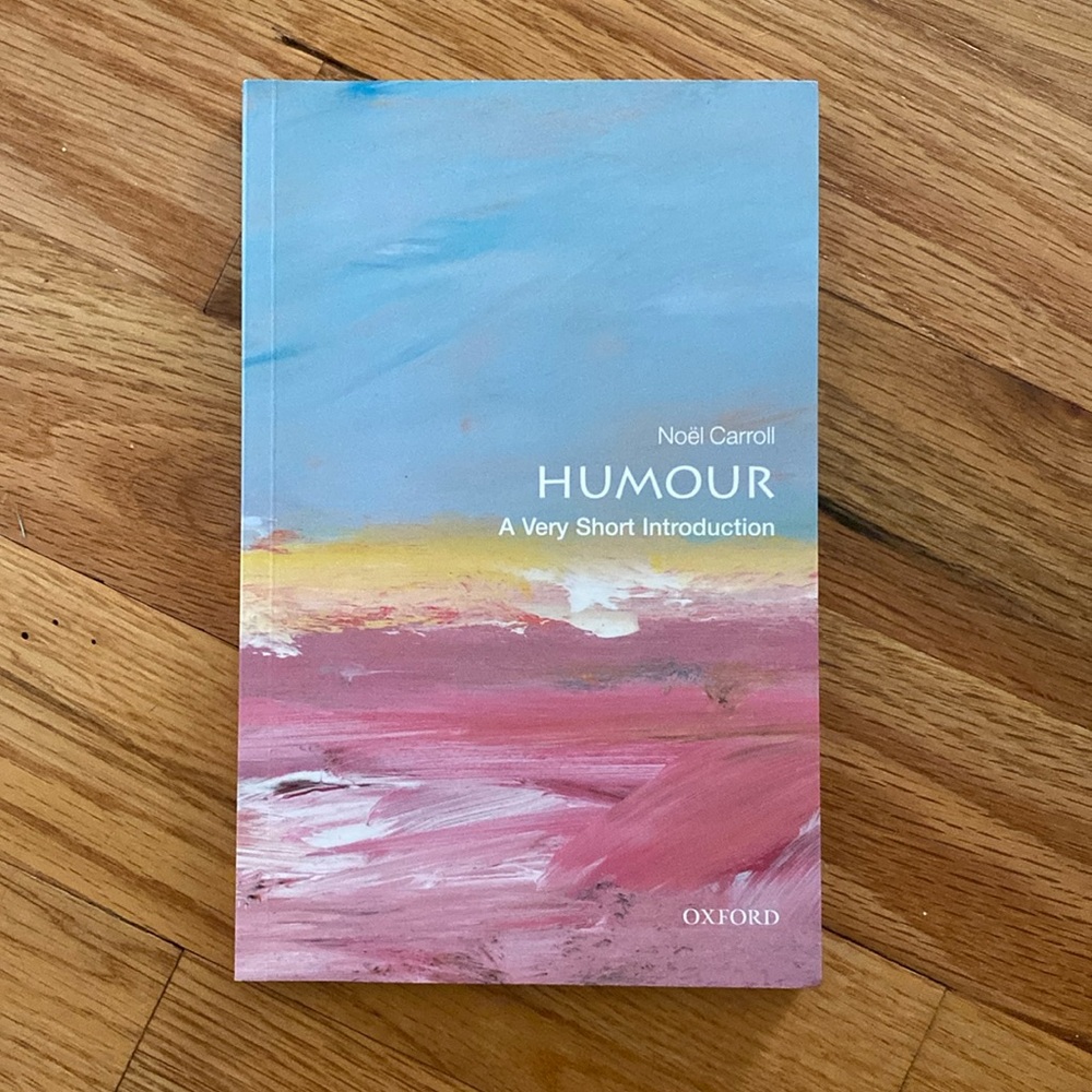 Humour A Very Short Introduction by Noel Carroll